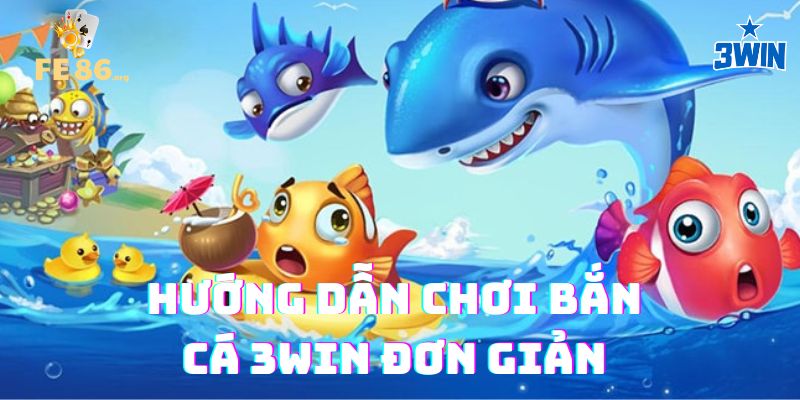 Hướng dẫn chi tiết cách chơi